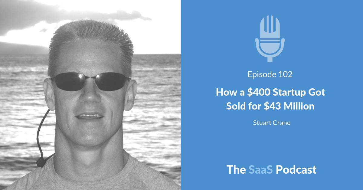 How a $400 Startup Got Sold for $43 Million - Stuart Crane