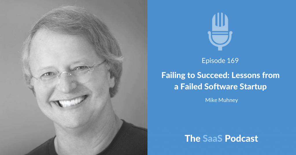 Failed Software Startup - Mike Muhney