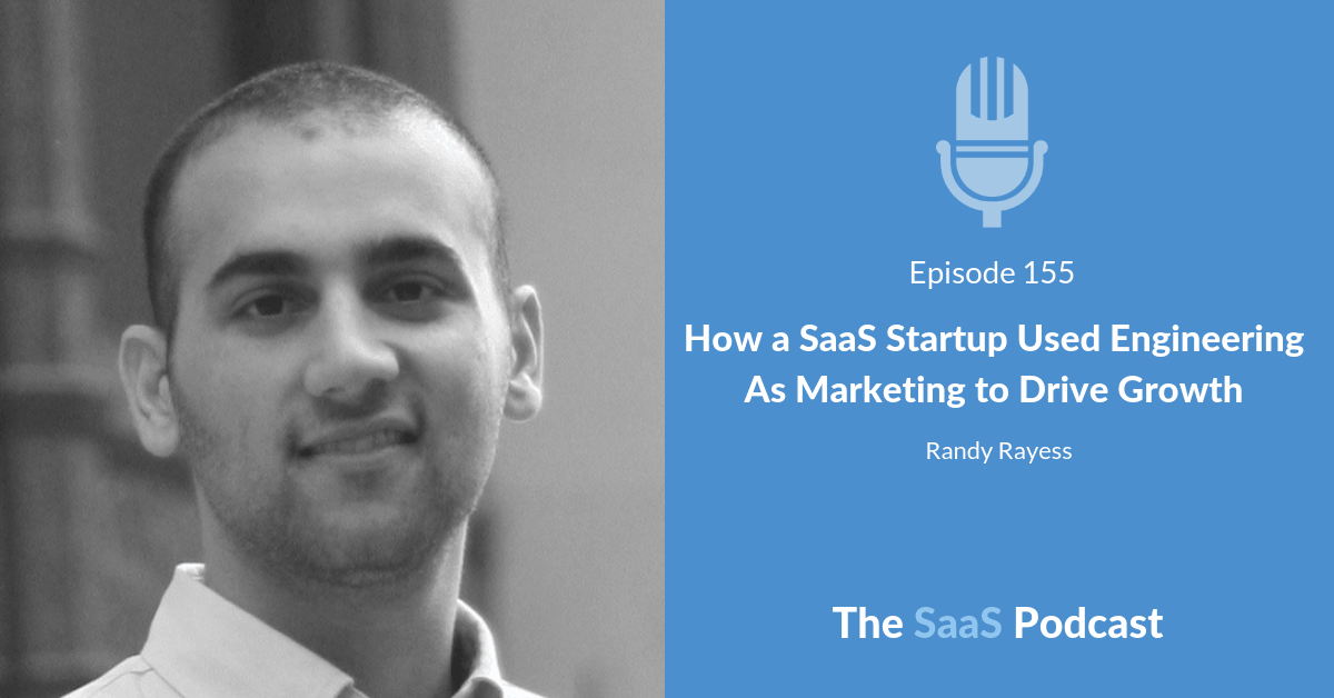 saas engineering as marketing - Randy Rayess