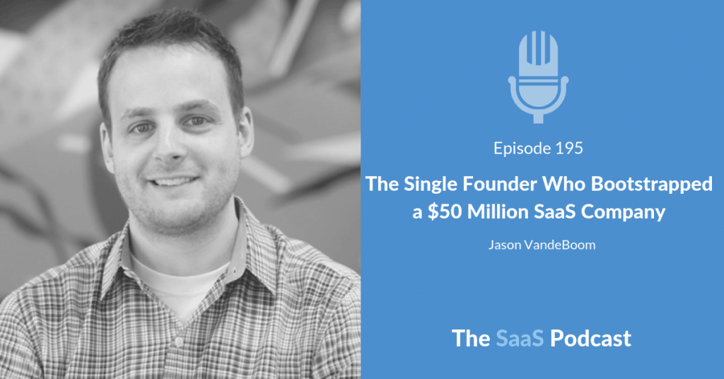 The Single Founder Who Bootstrapped a $50 Million SaaS Company