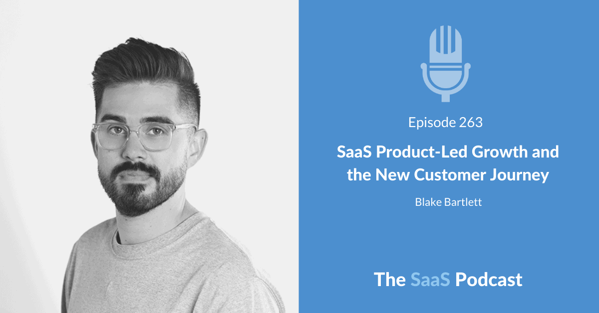 Blake Bartlett - SaaS Product-Led Growth