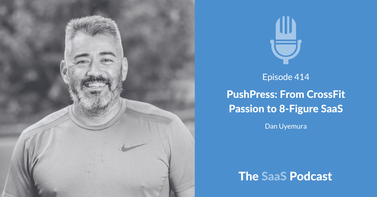 Dan Uyemura - PushPress